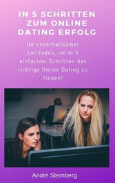 In 5 Schritten zum Online Dating Erfolg