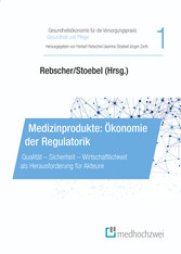 Medizinprodukte: Ökonomie der Regulatorik