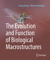 The Evolution and Function of Biological Macrostructures