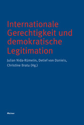 Internationale Gerechtigkeit und demokratische Legitimation