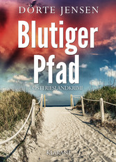 Blutiger Pfad. Ostfrieslandkrimi