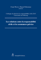 Les relations entre la responsabilité civile et les assurances privées