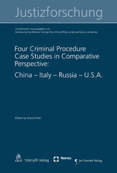 Four Criminal Procedure Case Studies in Comparative Perspective: China - Italy - Russia - U.S.A.