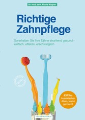 Richtige Zahnpflege