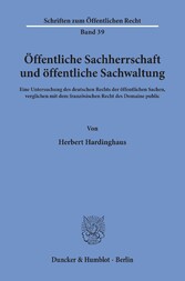 Öffentliche Sachherrschaft und öffentliche Sachwaltung.