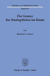 Die Grenze des Staatsgebietes im Raum.