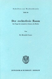 Der rechtsfreie Raum.