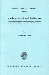 Gewohnheitsrecht und Rechtssystem.