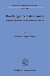 Das Budgetrecht des Bundes.