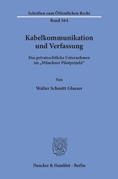 Kabelkommunikation und Verfassung.