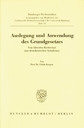 Auslegung und Anwendung des Grundgesetzes.