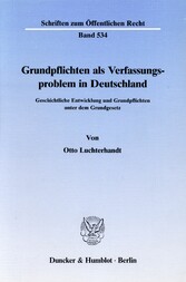 Grundpflichten als Verfassungsproblem in Deutschland.