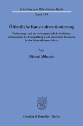 Öffentliche Kunstsubventionierung.