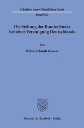 Die Stellung der Bundesländer bei einer Vereinigung Deutschlands.