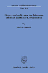 Die personellen Grenzen der Autonomie öffentlich-rechtlicher Körperschaften.