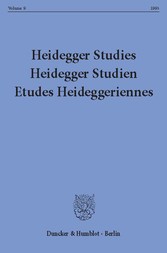 Heidegger Studies / Heidegger Studien / Etudes Heideggeriennes.