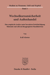 Wechselkursunsicherheit und Außenhandel.