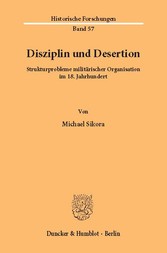 Disziplin und Desertion.