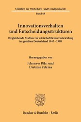 Innovationsverhalten und Entscheidungsstrukturen.