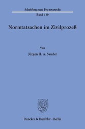 Normtatsachen im Zivilprozeß.