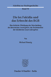 Die lex Falcidia und das Erbrecht des BGB.