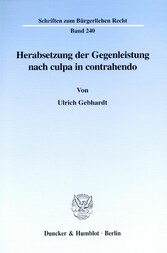 Herabsetzung der Gegenleistung nach culpa in contrahendo.