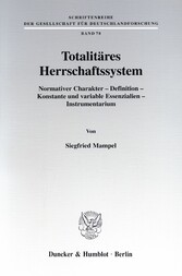 Totalitäres Herrschaftssystem.