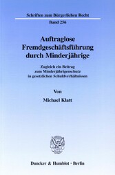 Auftraglose Fremdgeschäftsführung durch Minderjährige.