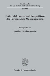 Erste Erfahrungen und Perspektiven der Europäischen Währungsunion.