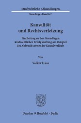 Kausalität und Rechtsverletzung.