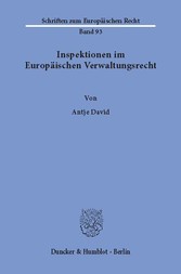 Inspektionen im Europäischen Verwaltungsrecht.