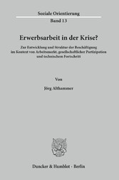 Erwerbsarbeit in der Krise?