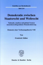 Demokratie zwischen Staatsrecht und Weltrecht.