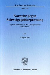 Notwehr gegen Schweigegelderpressung.