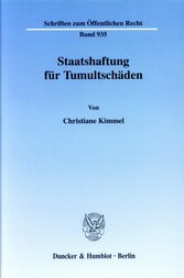 Staatshaftung für Tumultschäden.