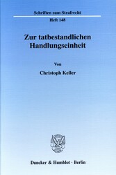 Zur tatbestandlichen Handlungseinheit.