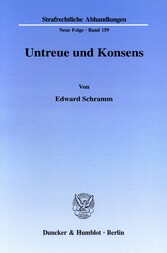 Untreue und Konsens.