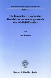 Die Kompetenzen nationaler Gerichte im Anwendungsbereich des EG-Beihilferechts.