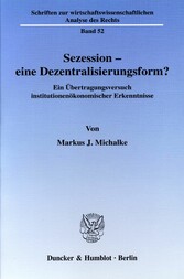 Sezession - eine Dezentralisierungsform?