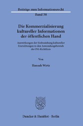 Die Kommerzialisierung kultureller Informationen der öffentlichen Hand.