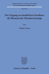 Der Zugang zu staatlichen Geodaten als Element der Daseinsvorsorge.