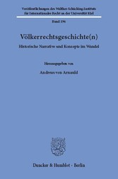 Völkerrechtsgeschichte(n).