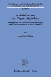 Schiedsbindung von Organmitgliedern.