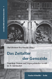 Das Zeitalter der Genozide.