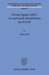 Private Equity (LBO) vor und nach Inkrafttreten des KAGB.