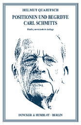 Positionen und Begriffe Carl Schmitts.