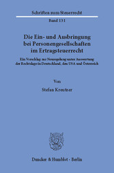 Die Ein- und Ausbringung bei Personengesellschaften im Ertragsteuerrecht.