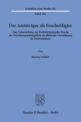 Der Amtsträger als Beschuldigter.