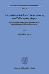 Die »rechtsscheinbare« Autorisierung von Zahlungsvorgängen.