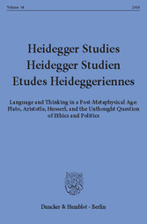 Heidegger Studies / Heidegger Studien / Etudes Heideggeriennes.